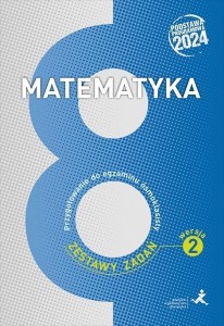 MATEMATYKA SP 8 PRZYG. DO EGZAMINU ZB. ZADAŃ