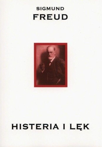 Histeria i lęk, Sigmund Freud