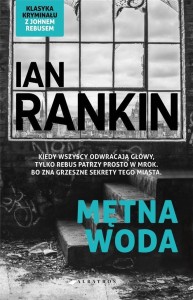 INSPEKTOR REBUS T.2 MĘTNA WODA, IAN RANKIN