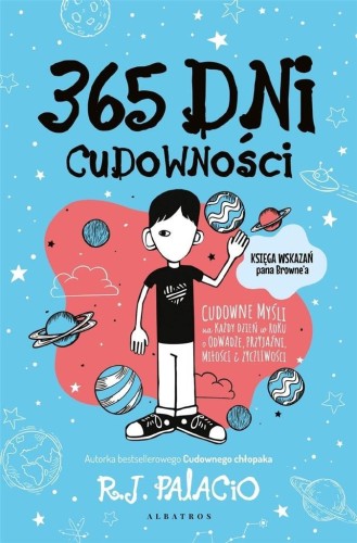 365 dni cudowności, R. J. Palacio