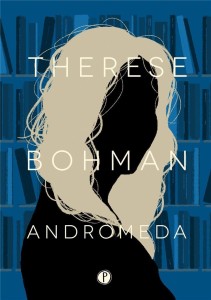 ANDROMEDA, THERESE BOHMAN