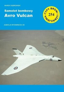SAMOLOT BOMBOWY AVRO VULCAN, MAREK DĄBROWSKI