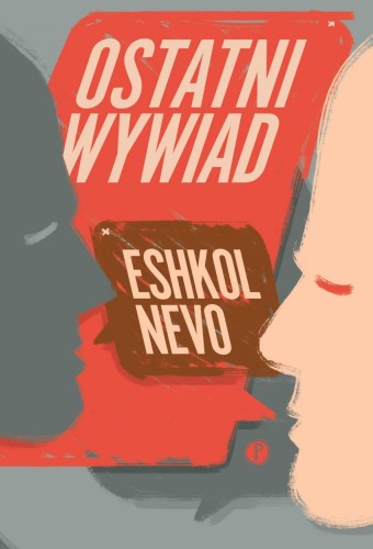 Ostatni wywiad, Eshkol Nevo