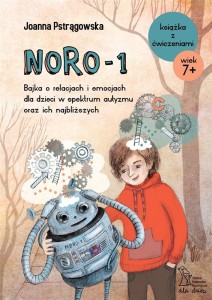 NORO-1. BAJKA O RELACJACH I EMOCJACH DLA DZIECI