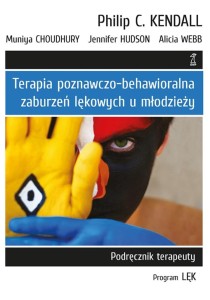 TERAPIA POZNAWCZO-BEHAWIORALNA ZABURZEŃ LĘKOWYCH..
