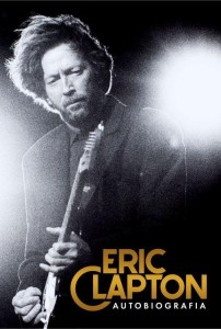 ERIC CLAPTON. AUTOBIOGRAFIA, ERIC CLAPTON
