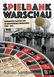 SPIELBANK WARSCHAU, ADRIAN SANDAK