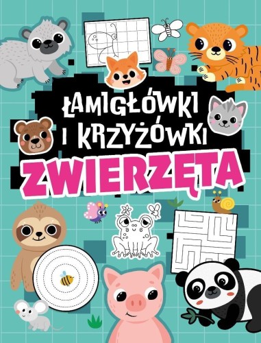 Łamigłówki i krzyżówki. Zwierzęta, praca zbiorowa
