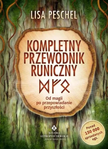 Kompletny przewodnik runiczny, Lisa Peschel