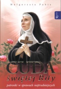 CUDA ŚWIĘTEJ RITY, MAŁGORZATA PABIS