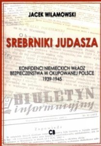 SREBRNIKI JUDASZA, JACEK WILAMOWSKI