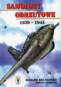 SAMOLOTY ODRZUTOWE 1939-1945
