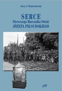 SERCE PIERWSZEGO MARSZAŁAK POLSKI J.PIŁSUDSKIEGO