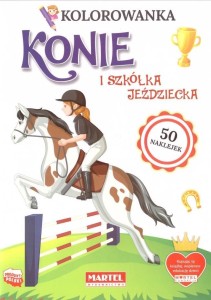 KOLOROWANKA KONIE I SZKÓŁKA JEŹDZIECKA