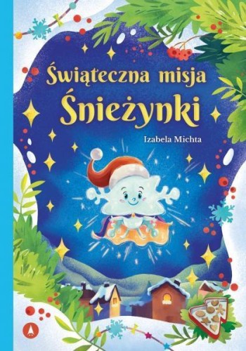 Świąteczna misja Śnieżynki, Izabela Michta