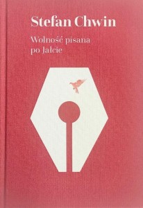 WOLNOŚĆ PISANA PO JAŁCIE, STEFAN CHWIN