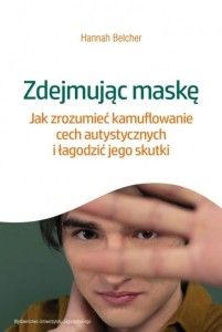 ZDEJMUJĄC MASKĘ. JAK ZROZUMIEĆ KAMUFLOWANIE CECH..