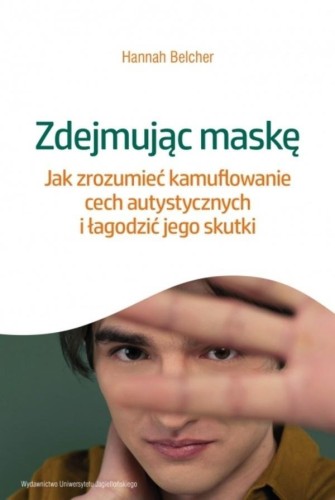 Zdejmując maskę. Jak zrozumieć kamuflowanie cech..