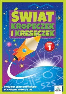 ŚWIAT KROPECZEK I KRESECZEK CZ.1