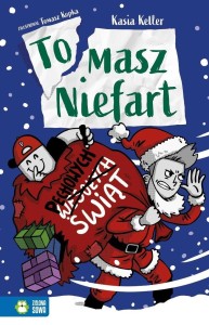 TOMASZ NIEFART. PECHOWYCH ŚWIĄT