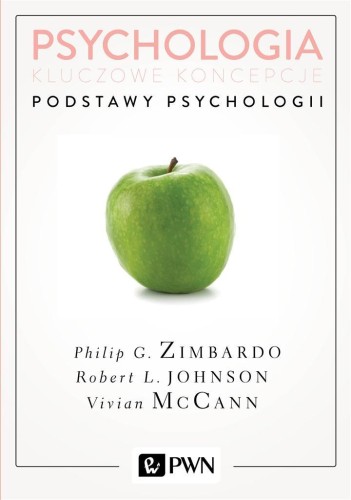 Psychologia. Kluczowe koncepcje T.1
