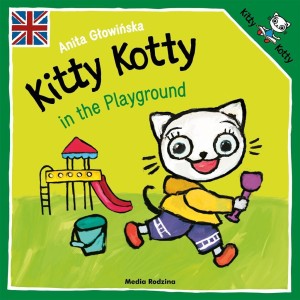 KITTY KOTTY IN THE PLAYGROUND, ANITA GŁOWIŃSKA