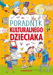 PORADNIK KULTURALNEGO DZIECIAKA