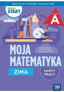 PEWNY START. MOJA MATEMATYKA ZIMA KP POZ.A