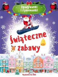 ZGADYWANKI I RYMOWANKI. ŚWIĄTECZNE ZABAWY