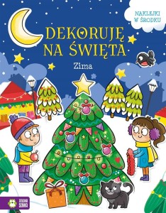 DEKORUJĘ NA ŚWIĘTA. ZIMA, EWELINA PROTASEWICZ