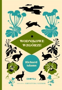 WODNIKOWE WZGÓRZE, RICHARD ADAMS, KRYSTYNA SZERER