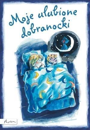 Moje ulubione dobranocki, praca zbiorowa