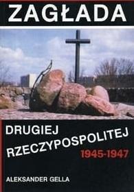 ZAGŁADA DRUGIEJ RZECZYPOSPOLITEJ 1945-1947