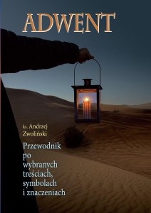 ADWENT. PRZEWODNIK PO WYBRANYCH TREŚCIACH...