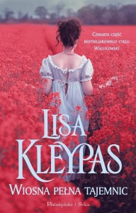 WIOSNA PEŁNA TAJEMNIC, LISA KLEYPAS