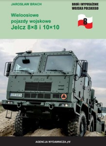 WIELOOSIOWE POJAZDY WOSJKOWE JELCZ 8X8 I 10X10