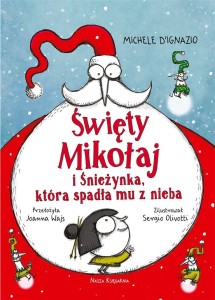 ŚWIĘTY MIKOŁAJ I ŚNIEŻYNKA, KTÓRA SPADŁA MU..