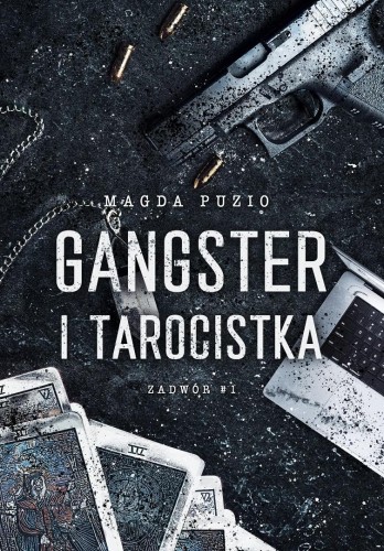 Zadwór T.1 Gangster i tarocistka, Magda Puzio