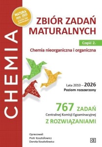 CHEMIA LO ZB. ZADAŃ MATURALNYCH 2010-2026 CZ.2 ZR