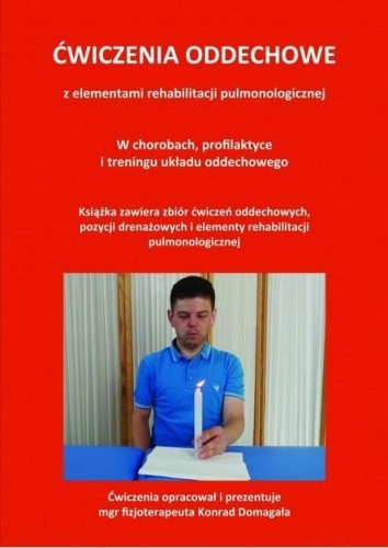 Ćwiczenia oddechowe, Konrad Domagała