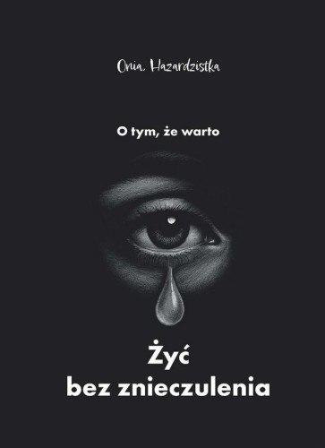 O tym, że warto żyć bez znieczulenia