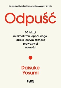 ODPUŚĆ, DAISUKE YOSUMI
