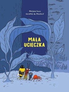 ROBAKI. MAŁA UCIECZKA
