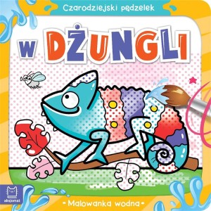 CZARODZIEJSKI PĘDZELEK. W DŻUNGLI. MALOWANKA WODNA