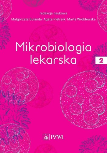 Mikrobiologia lekarska T.2