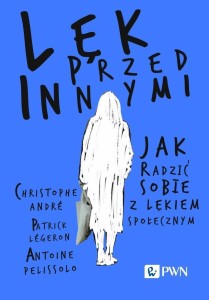 LĘK PRZED INNYMI, PRACA ZBIOROWA