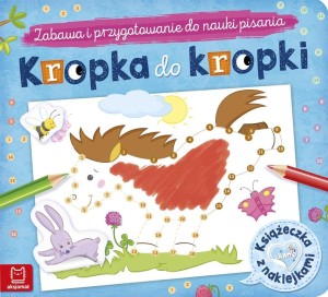 KROPKA DO KROPKI. KSIĄŻECZKA Z NAKLEJKAMI