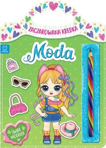 ZACZAROWANA KREDKA. MODA. ŚWIAT MODELEK