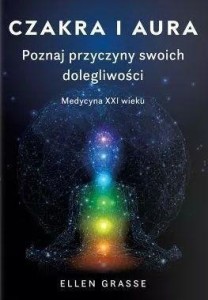 CZAKRA I AURA, ELLEN GRASSE