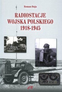 RADIOSTACJE WOJSKA POLSKIEGO 1918-1945, ROMAN BUJA